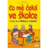 co-me-ceka-ve-skolce